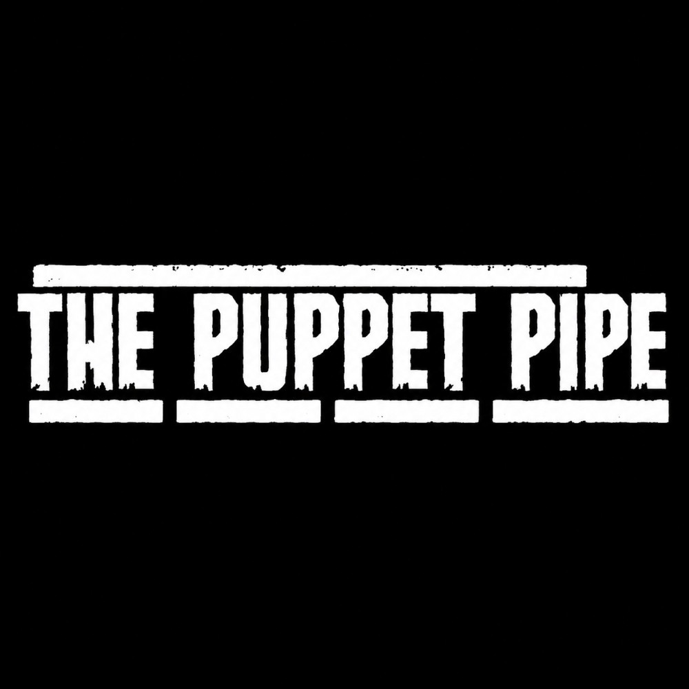 The Puppet Pipe
